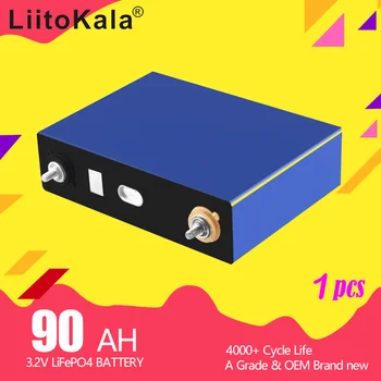1PCS LiitoKala 3.2 v 90Ah 105h LifePo4 baterija didelės nutekėjimo, 